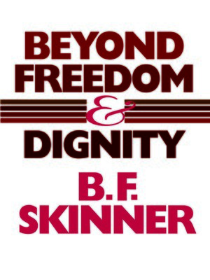 Beyond Freedom and Dignity - ebook